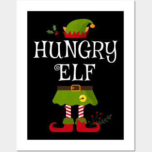 Hungry Elf Shirt , Family Matching Group Christmas Shirt, Matching T Shirt for Family, Family Reunion Shirts Posters and Art